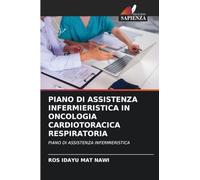 Piano Di Assistenza Infermieristica in Oncologia Cardiotoracica Respiratoria