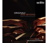 Originals and Beyond. Transcriptions pour duo de piano. Takahashi, Lehmann.