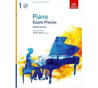 Piano Exam Pieces 2013 & 2014, ABRSM Grade 1, with CD: Selected from the 2013 & 2014 syllabus (ABRSM Exam Pieces)