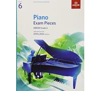 Piano Exam Pieces 2019 & 2020, ABRSM Grade 6: Selected from the 2019 & 2020 syllabus (ABRSM Exam Pieces)