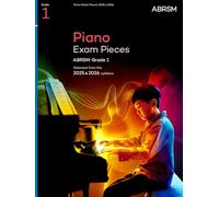 Piano Exam Pieces 2025 & 2026, ABRSM Grade 1: Selected from the 2025 & 2026 syllabus (ABRSM Exam Pieces)