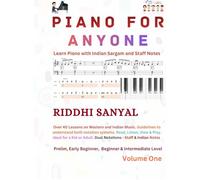 Piano For Anyone: Learn Piano with Indian Sargam and Staff Notes