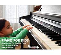 Piano For Kids: Easy Method For Teaching Piano, Learn To Play Famous & Fan Easy Piano Pieces