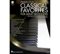 Piano Fun- Classical Favorites for Adult Beginners: Featuring Lead Sheets and Arrangements for the Beginning Pianist
