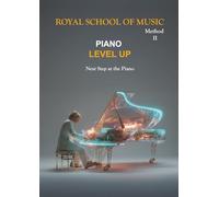 Piano Level Up: Next Step at the Piano