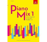 Piano Mix 1: Great arrangements for easy piano by Unknown(2015-09-10)