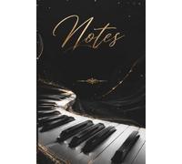 Piano notebook - between the keys: 120 pages; 6 x 9 Blank Lined Notebook - Gift for anyone who loves the piano and music