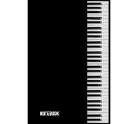 Piano Notebook Journal: Blank Ruled Writing Book & Unique Notebook Gift for Piano Lovers and Musicians