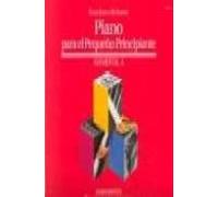 Piano Para Pequeño Principiante. Nivel Elemental A. (piano Basico De B