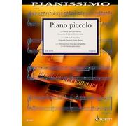 Piano piccolo: 111 Petites pièces classiques originales et très faciles pour piano. piano. (Pianissimo: Fur Elise)