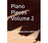 Piano Pieces Volume 2: Intermediate (2nd edition)