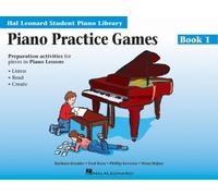 Piano practice games book i piano: Book 1 (Hal Leonard Student Piano Library)