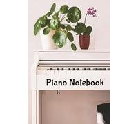 Piano Practice Notebook for Teens: Daily Piano Journal to Track Scales, Songs, Lessons, and Progress for Teen Learners
