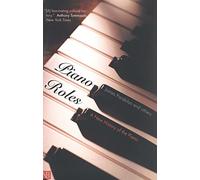 Piano Roles: Three Hundred Years of Life with the Piano (Nota Bene)