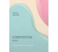 Piano Safari Composition Book 1 (Piano Solo)