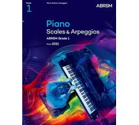 Piano Scales & Arpeggios, ABRSM Grade 1: from 2021 (ABRSM Scales & Arpeggios)