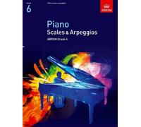 Piano Scales & Arpeggios, Grade 6 (ABRSM Scales & Arpeggios) by ABRSM (3-Jul-2008) Sheet music