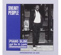 Piano Slim & the Louis Bl - Sneaky People