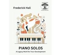 Piano Solos: A Jean Bechtel School for Music Legacy Work