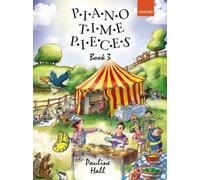 Piano Time Pieces 3: 29 Companion Pieces to Piano Time 3