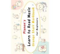 Pianon’s Learn to Read Music: Orange Staff Workbook for Beginners (Pianon Music Workbook Series)