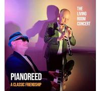 Pianoreed - A Classic Friendship - The Living Room Concert [Import]