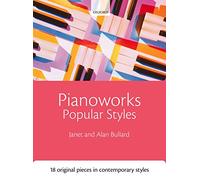 Pianoworks: Popular Styles: 18 original pieces in contemporary styles