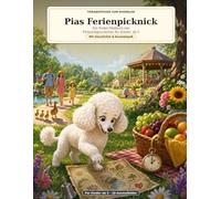 Pias Ferienpicknick: Ein Pudel-Malbuch mit Picknickgeschichte für Kinder ab 5