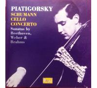 Piatigorsky, Gregor - Plays Schumann/Weber/Beethoven