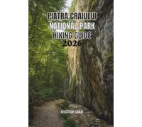 Piatra Craiului National Park Hiking Guide 2026: Essential Routes, Mountain Safety, and Practical Planning for Exploring Romania's Limestone Wilderness