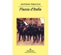 Piazza D Italia: Fabula Popular En Tres Actos Un Epilogo Y Un Ap Endic