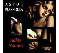 Piazzolla,Astor - Adios Nonino [Import]