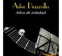 Piazzolla,Astor - Anos de Soledad V.2 [Import]