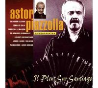 Piazzolla, Astor - Il Pleut Sur Santiago