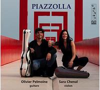 Piazzolla : Oeuvres pour guitare et violon / Sara Chenal & Olivier Pelmoine
