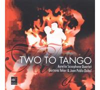 Piazzolla : Two To Tango. Toker, Dobal, Aurelia Saxophone Quartet.