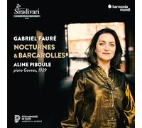 Aline Piboule – Nocturnes & Barcarolles (Piano Gaveau 1929) – CD – Harmonia Mundi