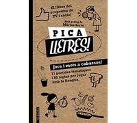 Pica Lletres: Jocs i mots a cabassos! (No Ficció)