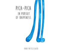 Pica-Pica: In Pursuit of Happiness