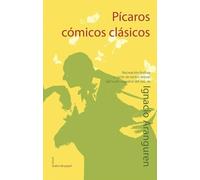Pícaros, Cómicos, Clásicos: 12 (Joven Teatro de papel)