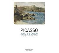 Picasso Azul y blanco: A Coruña: el nacimiento de un pintor
