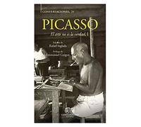 Picasso: El Arte No Es Verdad I