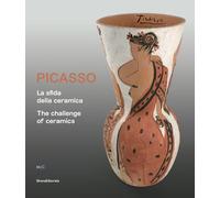 Picasso. La sfida della ceramica. Catalogo della mostra (Faenza, 1 novembre 2019-13 aprile 2020). Ediz. italiana e inglese: the challenge of ceramics (Arte)