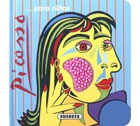 Picasso... para niños (Grandes pintores con texturas)