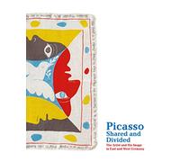 Picasso Shared and Divided The Artist and his Image in East and West Germany /anglais