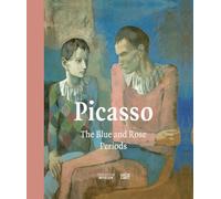Picasso: The Blue and Rose Periods