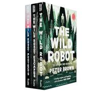 Piccadilly Press UK Ltd Colección de Libros de la Serie 3 de Wild Robot (El Robot Salvaje, El Robot Salvaje escapa y El Robot Salvaje Protege)