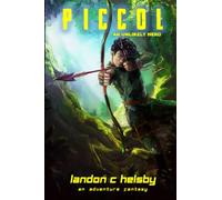 Piccol: An Unlikely Hero
