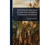Piccola Guida Allo Studio Della Divina Commedia Di Dante
