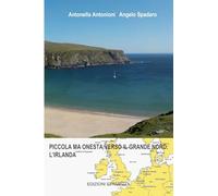 PICCOLA MA ONESTA VERSO IL GRANDE NORD: L'IRLANDA